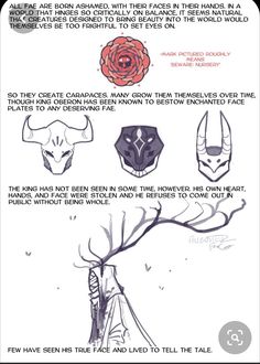 a digital sketch depicting the lore of fae creatures who are born with faces too beautiful to look upon. it explains that they wear masks or grow carapaces to hide their true faces. the sketch showcases three different mask designs and hints at the story of king oberon, whose heart, hands, and face were stolen, leading him to seclude himself. the final drawing shows a glimpse of king oberon with antlers, cloaked in a long robe, his face still hidden.