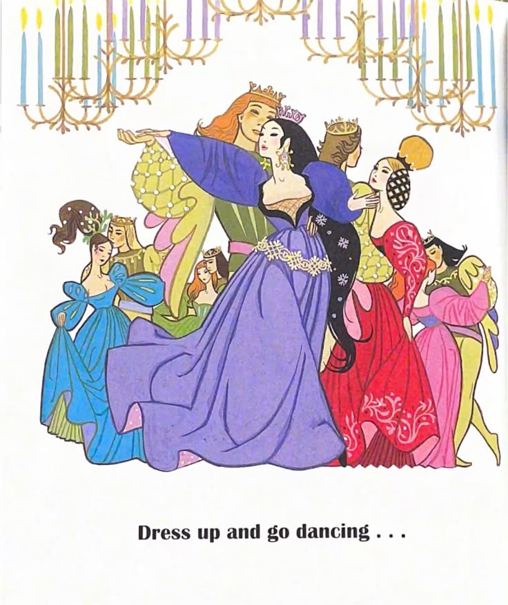 a vintagestyle illustration depicting a group of princesses and a prince in a ballroom. they are dressed in ornate gowns and wearing crowns, engaged in a dance. the scene is lit by elaborate chandeliers. the artwork evokes a fantasy or fairytale atmosphere. the text "dress up and go dancing..." is visible at the bottom.
