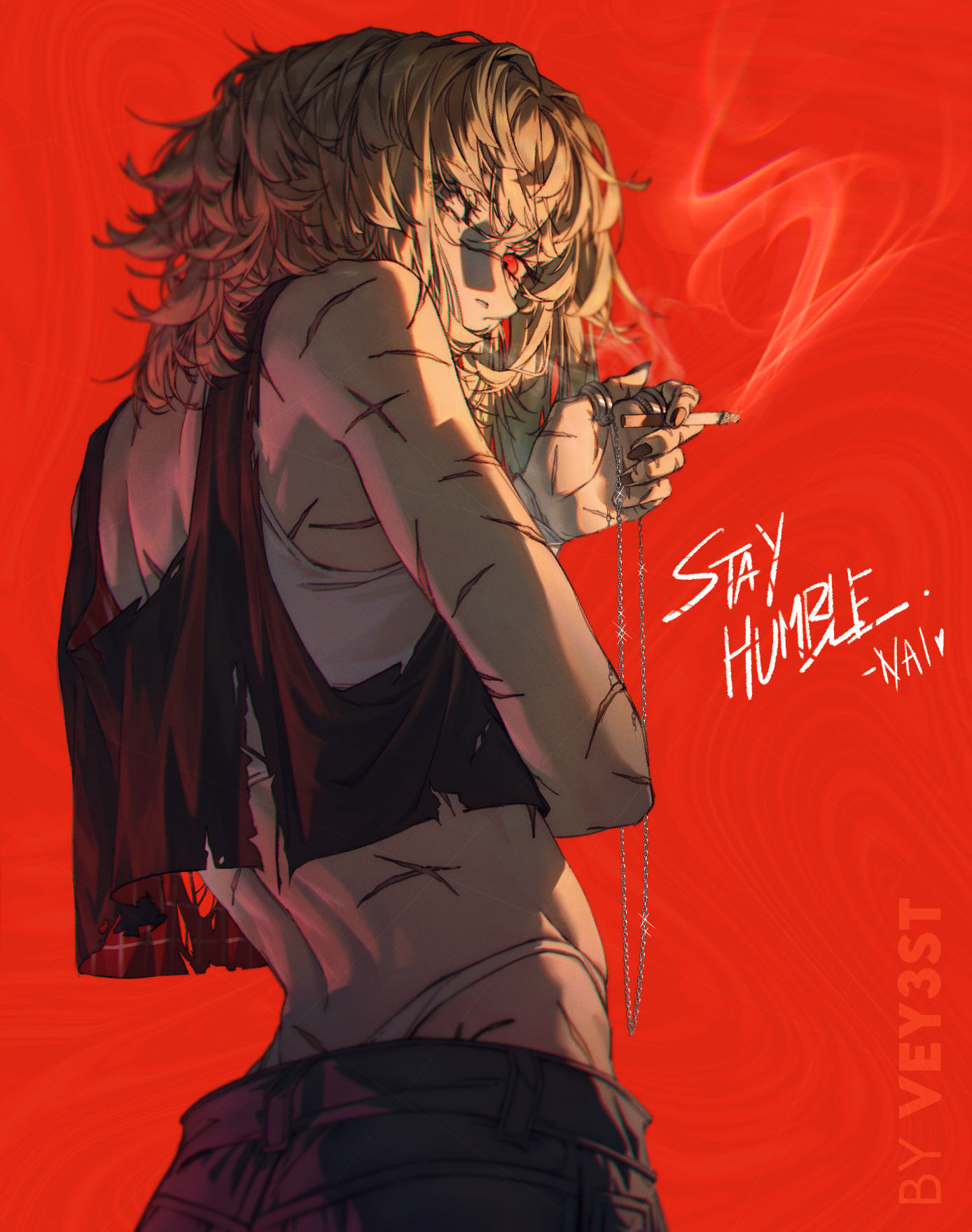 an anime style digital illustration of a woman with blonde hair and red eyes against a solid red background. she is turned to the side with her back facing the viewer, looking over her shoulder. she is holding a cigarette between her fingers and smoke is curling upward. she has numerous scars on her arms and back. she is wearing a dark, tattered tank top, jeans, and a small chain is dangling down. the words "stay humble" are written in the center of the image, and the artist's signature is visible in the bottom right corner.