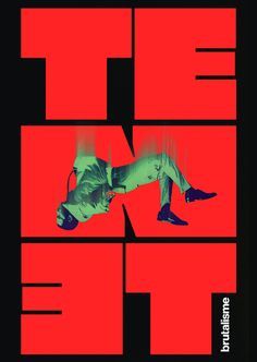 a poster with the word "tenet" written in bold, red letters. the word is broken up into four separate squares, with each square containing one letter. the background is black and the letters are red, creating a strong contrast. there is a person falling in the middle of the poster, surrounded by a blur. the overall style is minimalist and geometric. the poster has a sense of energy and movement. the bottom right corner of the poster reads "brutalism" in a smaller font.