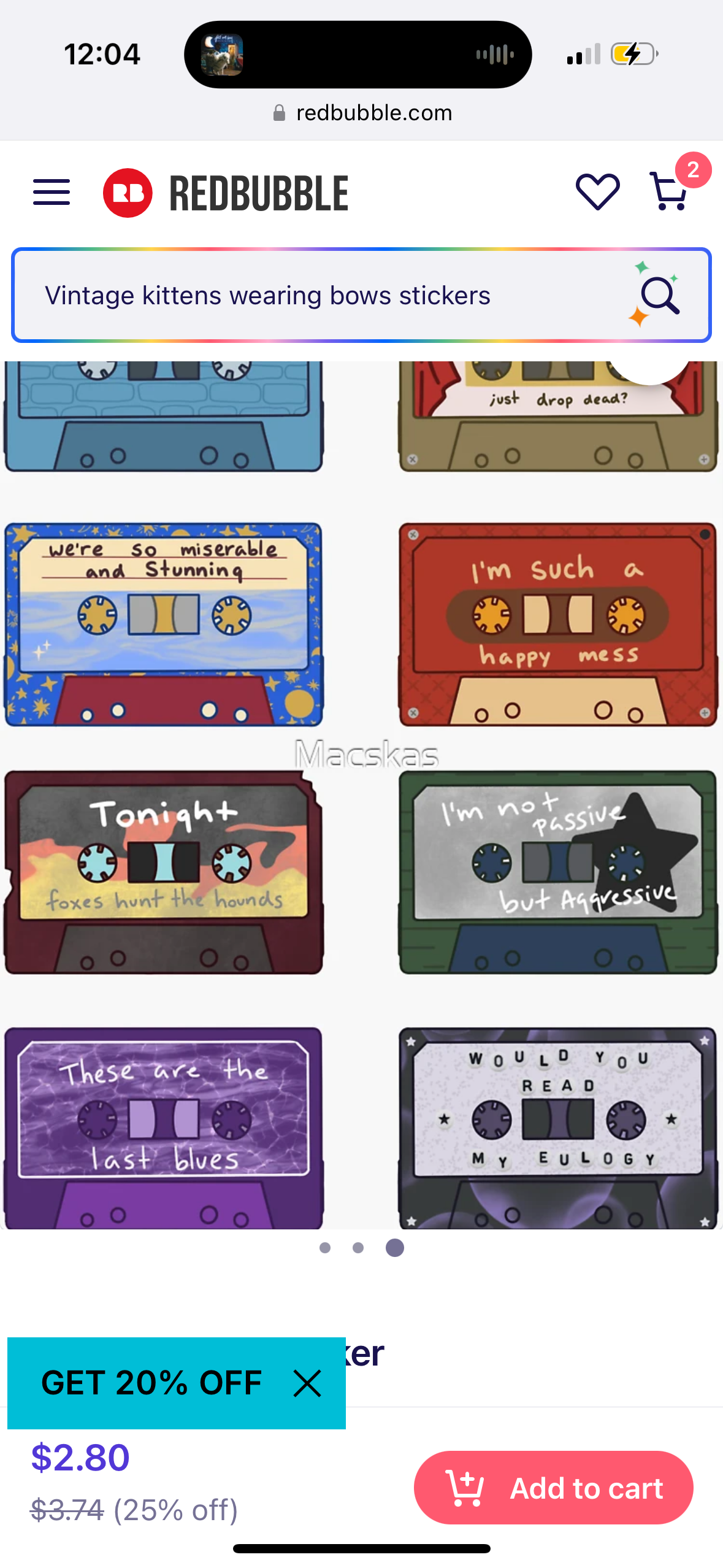 this is a product image from redbubble.com, it features 6 vintage cassette tape designs, each with a different and funny quote, with the text on each cassette tape being in handwritten font.  at the bottom of the image it says "get 20% off" and also has a price of $2.80 for the item.  there is also a shopping cart button that says "add to cart".  the background is white, with the cassette tapes in a grey box. the product is stickers with designs of the 6 vintage cassette tapes.