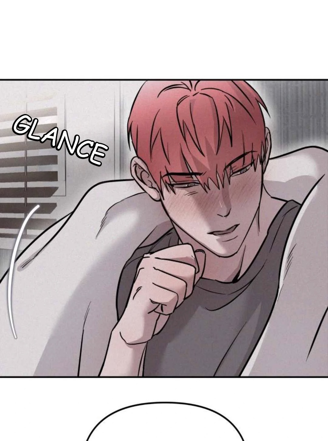 the image is a closeup panel from a manhwa (korean comic). it features a young man with short, reddishpink hair. he is blushing, eyes slightly downcast, and his hand is partially covering his mouth. he appears shy or embarrassed.  he is partially covered by a lightcolored blanket or robe, suggesting a relaxed or intimate setting, possibly a bedroom, indicated by partially visible blinds in the background. the word "glance" is prominently displayed, hinting at the character's action or thoughts within the narrative. the art style is soft and somewhat muted in color tones.