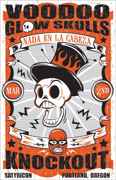 this is a poster for a voodoo glow skulls event. the poster features a skull wearing a top hat and flames with a red glow. it has a distressed vintage look with a dark, shadowed background and a white circle in the center, where the skull is centered.  the bottom of the poster has the text "knockout" in a distressed and bold font with the dates "mar" and "2nd" and the locations "satyricon" and "portland, oregon." there are several lightning bolts and stars throughout the poster, adding to the vintage and ominous vibe.