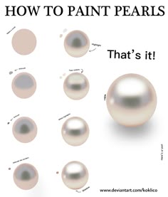 a stepbystep guide for painting a realistic pearl.  each step is illustrated with a white pearl on a white background.  the steps progress from a simple circle to a fully rendered pearl.  the final step displays a fully rendered pearl and reads "that's it!".  the guide is titled "how to paint pearls."