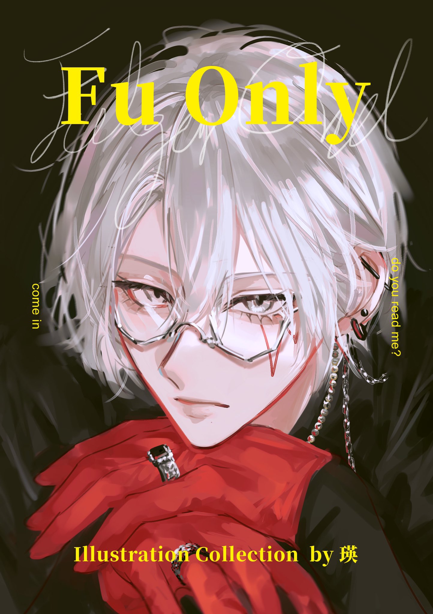 a digital illustration of a young anime boy with white hair, red gloves, and glasses. he is wearing a black jacket and has a silver chain around his neck. the illustration is in a portrait style and is set against a dark background. the text "fu only" is written in yellow letters at the top of the image. the text "illustration collection by 僾" is written in yellow letters at the bottom of the image.