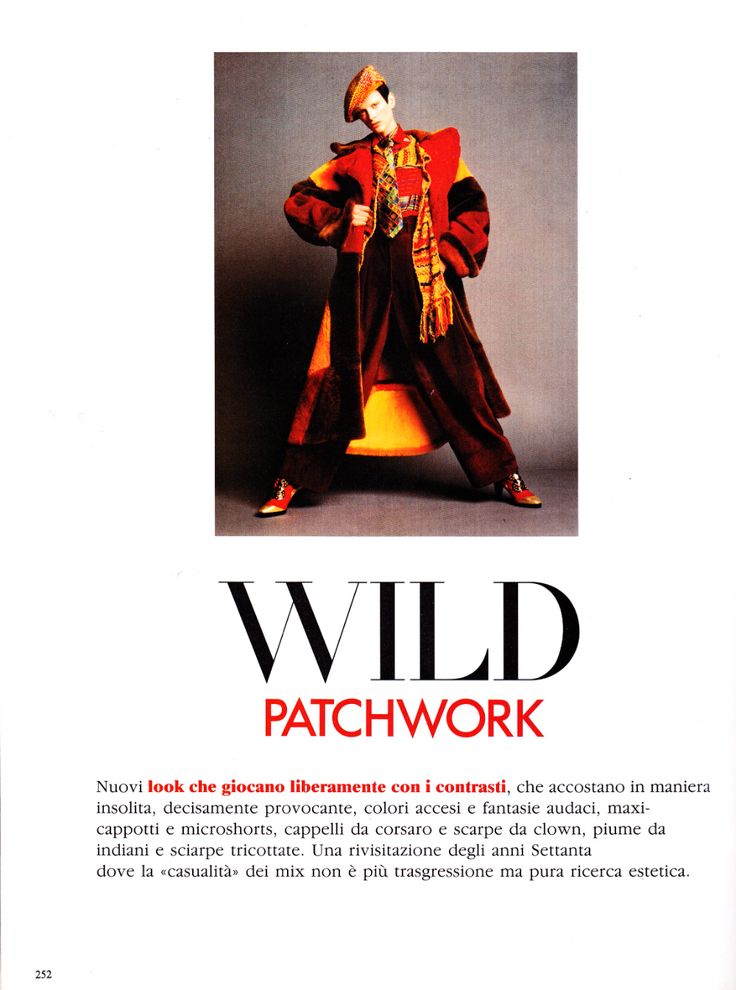 the image is a fashion advertisement from a magazine featuring a model wearing a bold, patchworkstyle outfit. the model is wearing a long coat with various contrasting colors and patterns, paired with a matching scarf and beret. the overall style is vintageinspired. the word "wild" is written in large letters above the word "patchwork". the advertisement includes text in italian describing the look as a playful contrast of colors and patterns.