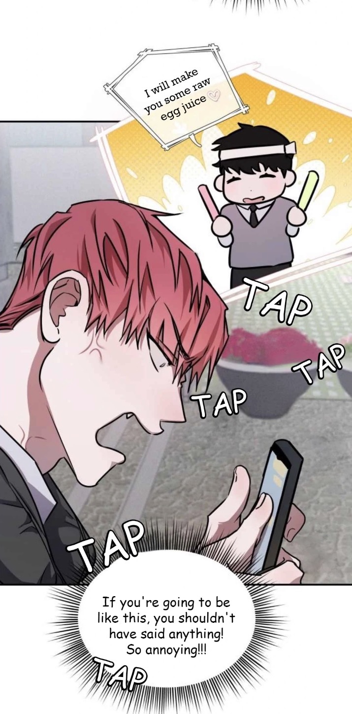 the image is a panel from a manhwa (korean comic) or webtoon. it features a closeup of a young man with reddishpink hair, who appears angry or annoyed. he is holding a cellphone and seems to be reading a text message. a speech bubble above his head shows a text expressing his annoyance.  another speech bubble shows a childlike character offering "raw egg juice".  the style is typical of korean webtoons, with clean lines, expressive characters and speech bubbles indicating sound effects like "tap". the overall mood is dramatic and slightly comedic.