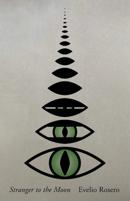 a book cover design with a minimal and abstract design. the design features an eye with a green iris, surrounded by a black outline, in the center of the image. above the eye are a series of black and green shapes resembling eyes. the book title "stranger to the moon" and the author's name "evelio rosero" are written at the bottom of the image.