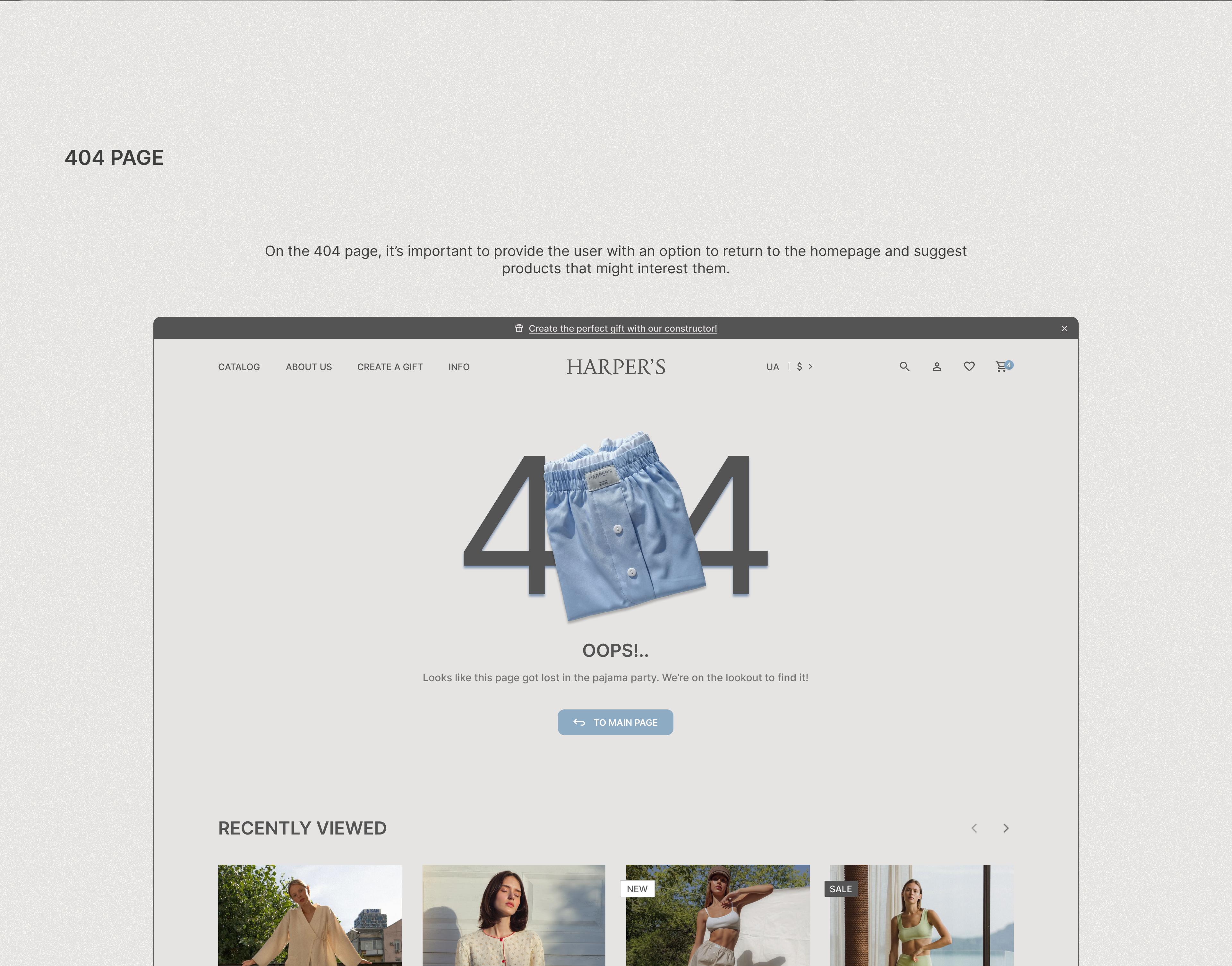 he image shows a welldesigned 404 error page for an online store called "harper's". the page features a large "404" in the center, an apology message, a button to return to the main page, and a section showcasing "recently viewed" products.  the design is clean, minimalist, and uses a calming color palette.  the featured product is a pair of light blue pajamas. the top navigation bar includes links to different sections of the website such as "catalog," "about us," "create a gift," and "info."  the overall design aims to provide a positive user experience even when encountering an error.