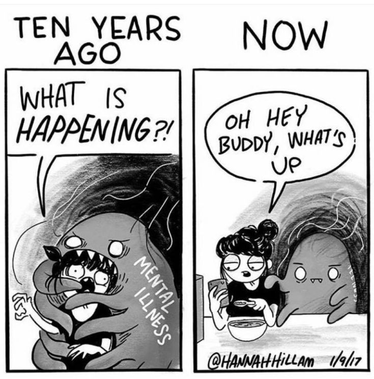 the image is a twopanel comic about dealing with mental illness. the left panel, titled "ten years ago," depicts a person being overwhelmed and consumed by a monster labeled "mental illness" while exclaiming "what is happening?!" the right panel, titled "now," shows the same person calmly eating cereal and looking at their phone while the monster (now less menacing) stands beside them. the person casually greets the monster with "oh hey buddy, what's up." the comic illustrates a shift from being overwhelmed by mental illness to a place of acceptance and management. the comic is signed "@hannahhillam 1/9/17".