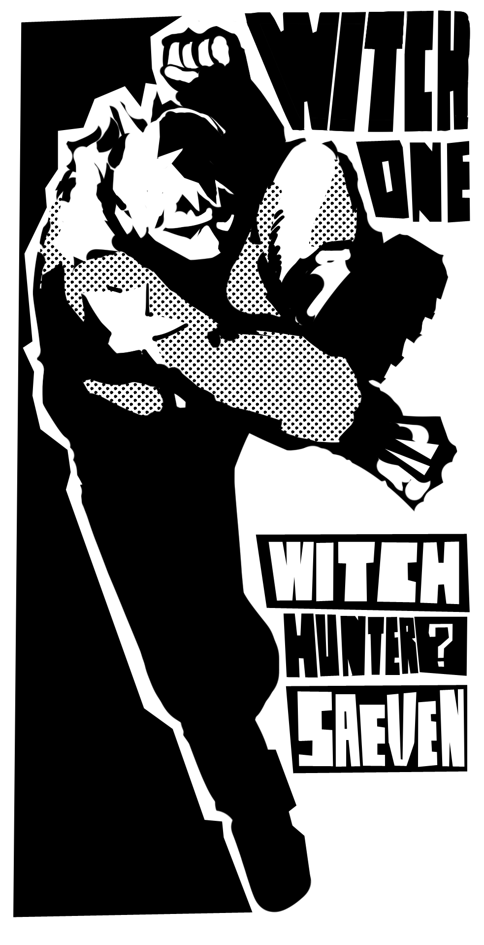 a black and white illustration of a witch hunter character, with the text "witch one" and "witch hunter seven" in bold letters. the character appears to be in the middle of a fight, with their arms raised and a determined expression on their face.