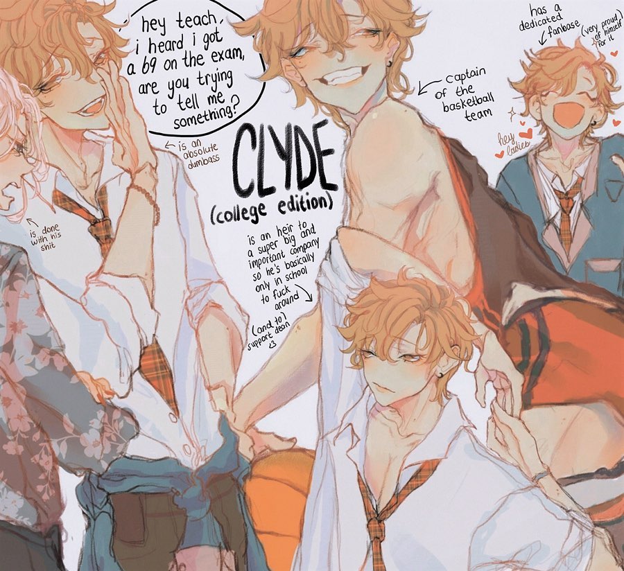 the image is a digital fanart featuring a character named clyde in a college setting.  multiple depictions of clyde are shown, each with slightly different expressions and poses.  some panels show him in his school uniform, while others are more casual.  there's text accompanying the images, providing information about clyde's personality, background (he's a rich heir), and his status as basketball team captain.  the overall style is a soft, slightly whimsical animeinfluenced art style with a light color palette.  the text includes some humorous and suggestive comments.