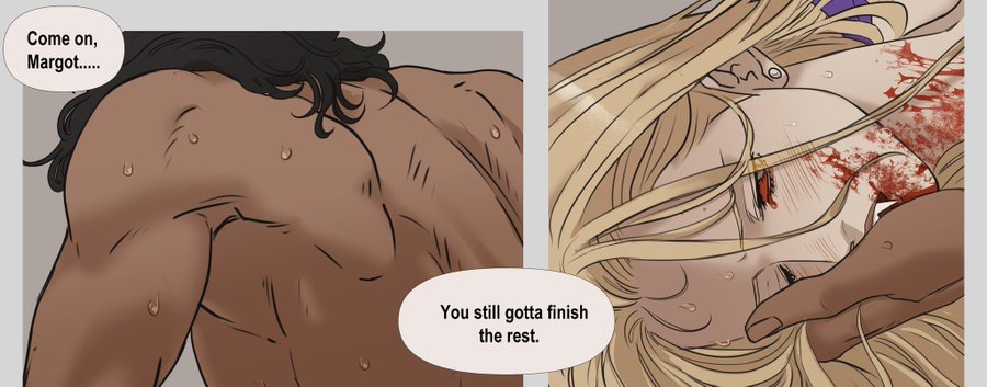 the image shows a comic panel depicting a man and a woman. on the left, a sweaty, muscular man is lying down, his dark hair visible. a speech bubble says, "come on, margot....." on the right, a blonde woman is lying down, covered in blood. her eyes are closed. a man's hand is on her face. a speech bubble says, "you still gotta finish the rest." the overall tone is dark and violent.
