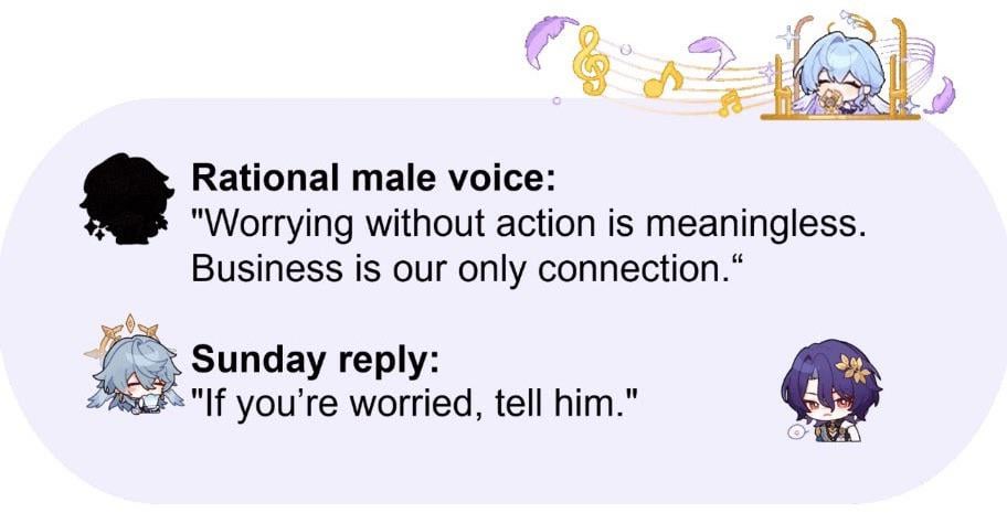 he image is a meme featuring chibistyle illustrations of characters from the game genshin impact.  the meme is a textbased conversation between a "rational male voice" and a "sunday reply". the rational voice presents a pragmatic, businessfocused perspective, while the sunday reply offers a more emotional, supportive response.  the image includes musical notes and decorative elements, enhancing its aesthetic appeal.  the overall tone is lighthearted and humorous.