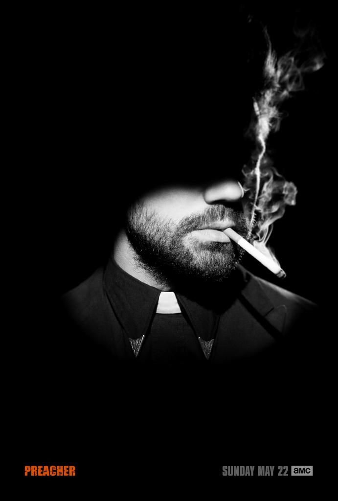 a black and white promotional poster for the tv show "preacher" features a man with a beard and a clerical collar smoking a cigarette. the man is partially obscured by shadow, with only his nose, mouth, and part of his beard visible. smoke rises from the cigarette. the word "preacher" is written in orange at the bottom left, and "sunday may 22" with the amc logo is at the bottom right.