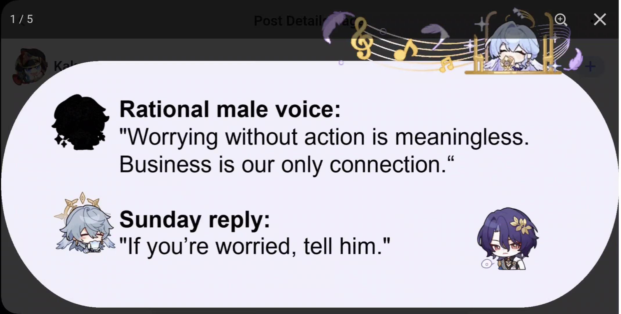 he image is a screenshot of a meme from a social media post.  the meme features a conversation between two characters from the game genshin impact, represented by chibistyle illustrations. one character, labeled "rational male voice," speaks pragmatically, stating that worrying without action is meaningless and that business is their only connection.  the other character, labeled "sunday reply," offers a more empathetic response, suggesting that if worried, the other should communicate their concerns. the background includes musical notes, suggesting a lighthearted tone, and a user interface element indicates it's part of a larger image or post.