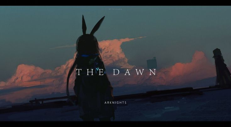 the image is a piece of digital artwork, likely promotional material for the video game arknights.  it features the silhouette of a girl with bunny ears, facing away from the viewer, standing on a desolate, possibly postapocalyptic landscape.  a dramatic, colorful dawn or sunset illuminates the sky with pink and orange clouds, contrasting with the dark silhouette of the girl and the overall muted tones of the scene.  the words "the dawn" are prominently displayed in the center, and "arkknights" is written smaller beneath. another, less distinct, figure is visible in the distance to the right.  the overall atmosphere is moody and atmospheric, creating a sense of mystery and perhaps loneliness.