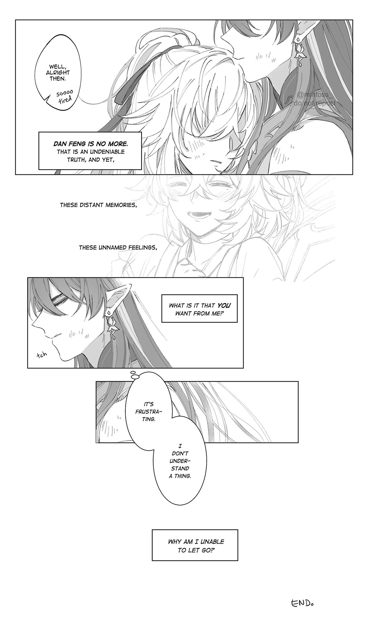 the manga panel shows a sad scene of two people. one is a woman with long flowing hair and the other is a man. they are both feeling emotional and seem to be dealing with some kind of loss or heartbreak. the woman is saying that dan feng is no more and that this is undeniable. the man is saying that he doesn't understand a thing. the man is saying that he doesn't know what the woman wants from him. they are both looking at each other, but their expressions show their pain. the image conveys the sense of love, loss, and sadness.