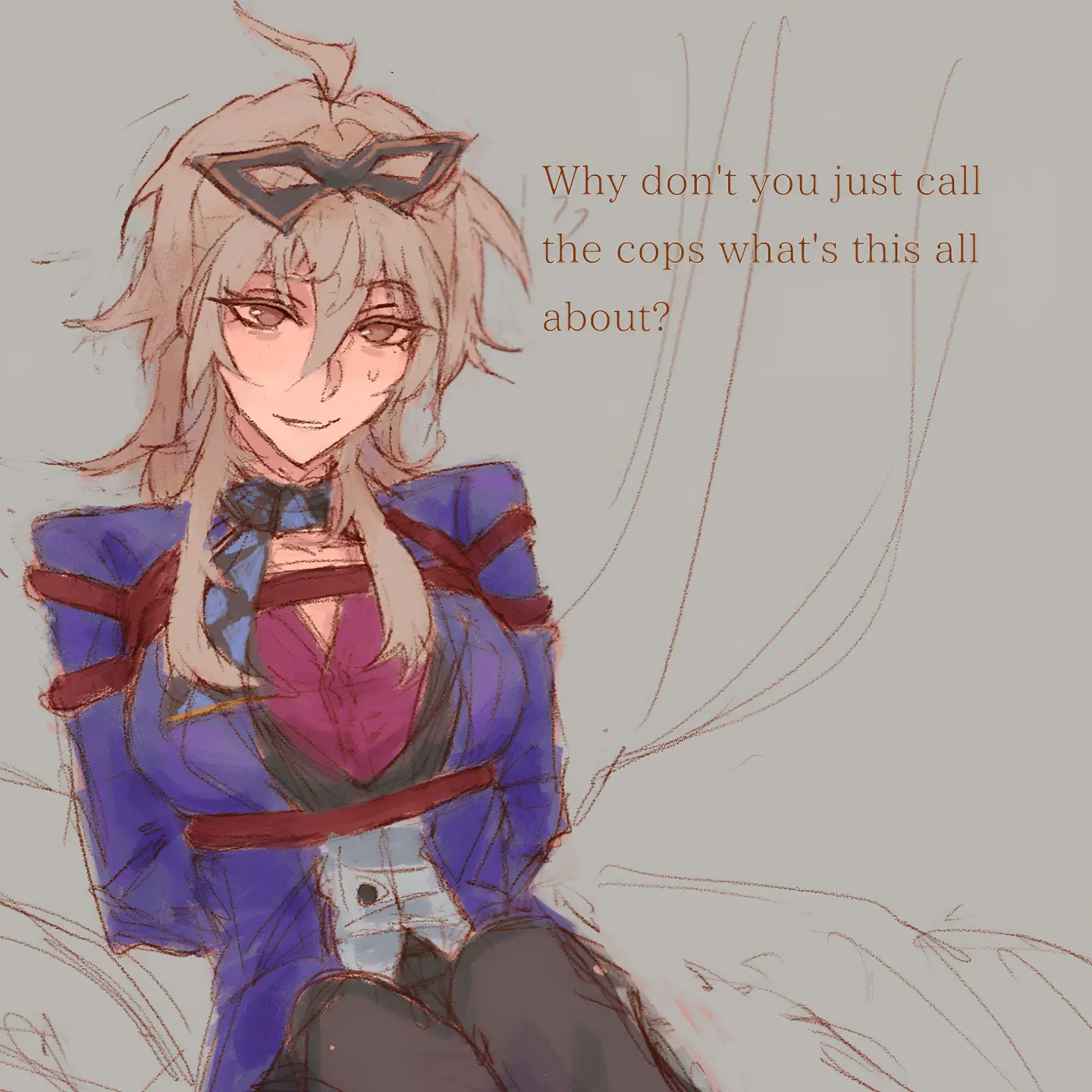the image is a digital drawing or sketch of an animestyle girl. she has long blonde hair and is wearing a purple jacket and a mask over her eyes.  she is bound with red ropes around her wrists and chest, appearing distressed and possibly kidnapped.  the background is a muted gray, and text appears above her that asks, "why don't you just call the cops what's this all about?" suggesting a situation requiring police intervention.  the overall style is suggestive of a scene from a manga, anime, or visual novel.