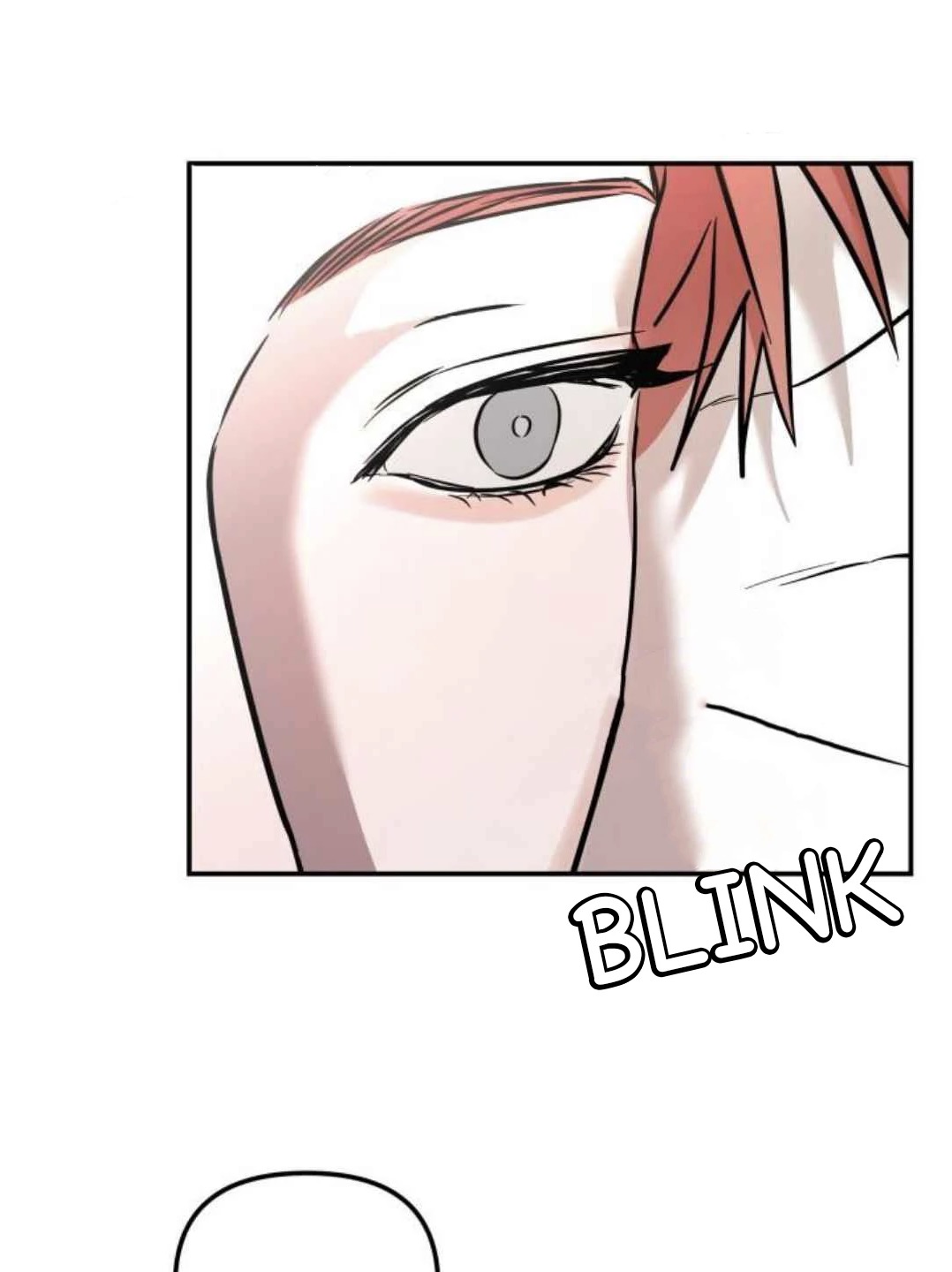 a closeup shot of a mangastyle illustration of a person's face, with red hair partially covering one eye. the other eye is clearly visible, and there's a slight blush on the cheeks. the word "blink" is written in a stylized font near the bottom.  the art style suggests a romantic or dramatic scene. the overall tone is soft and intimate.
