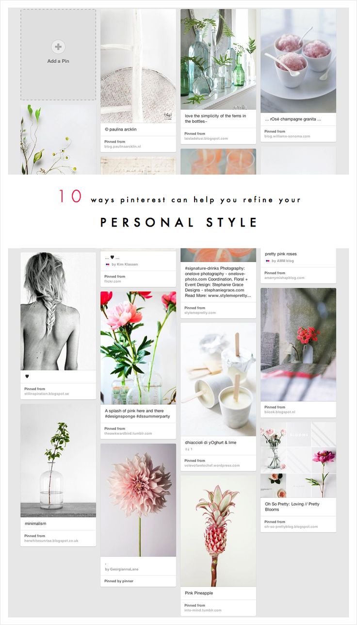 a screenshot of a pinterest board with the title "10 ways pinterest can help you refine your personal style". the board consists of various images with a light, airy, and minimalist aesthetic, including photos of flowers, vases, plants, a styled back of a woman, and home decor items. it seems to be about style inspiration and home decor.