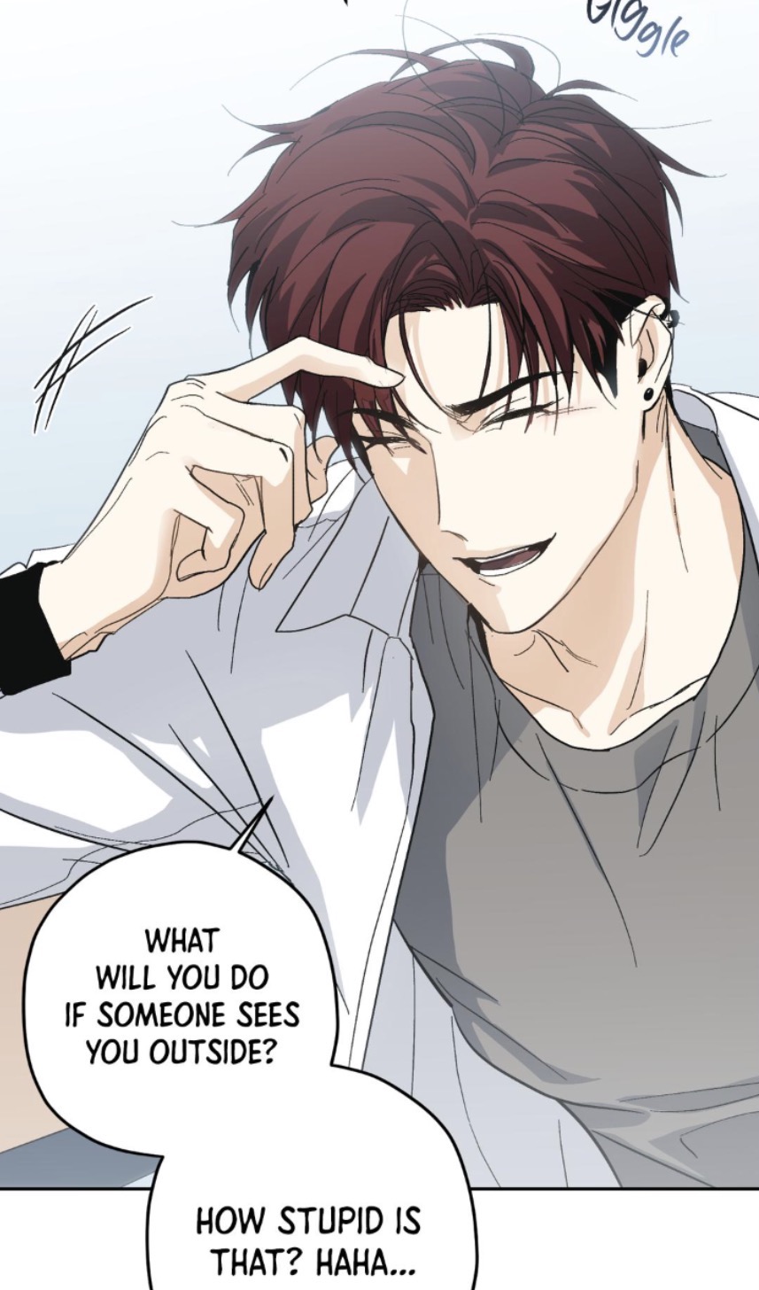 closeup illustration of a young man with reddishbrown hair. he's wearing a white shirt/jacket over a gray shirt and is slightly smirking.  the image is from a manga or manhwa, featuring speech bubbles containing dialogue: "what will you do if someone sees you outside?" and "how stupid is that? haha...". the art style is clean and modern. the man is slightly touching his forehead with his fingers as if in thought.