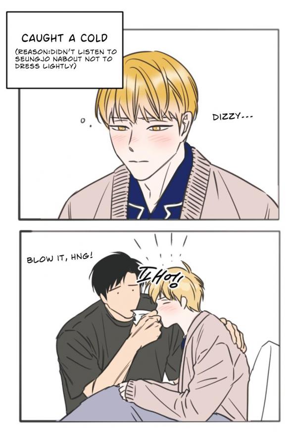 he image is a manhwa (korean webtoon) depicting a bl (boys' love) scene.  the first panel shows a blondehaired man who has caught a cold because he didn't heed advice to dress warmly. he's feeling dizzy. the second panel shows his boyfriend, a darkerhaired man, carefully tending to him by helping him drink something warm.  the overall style is soft and cute, with a focus on the tenderness of their relationship. the text in the first panel explains the reason for the illness and includes onomatopoeia words expressing the character's feeling. the second panel includes onomatopoeia words showing how hot the drink is and the boyfriend's soothing action.