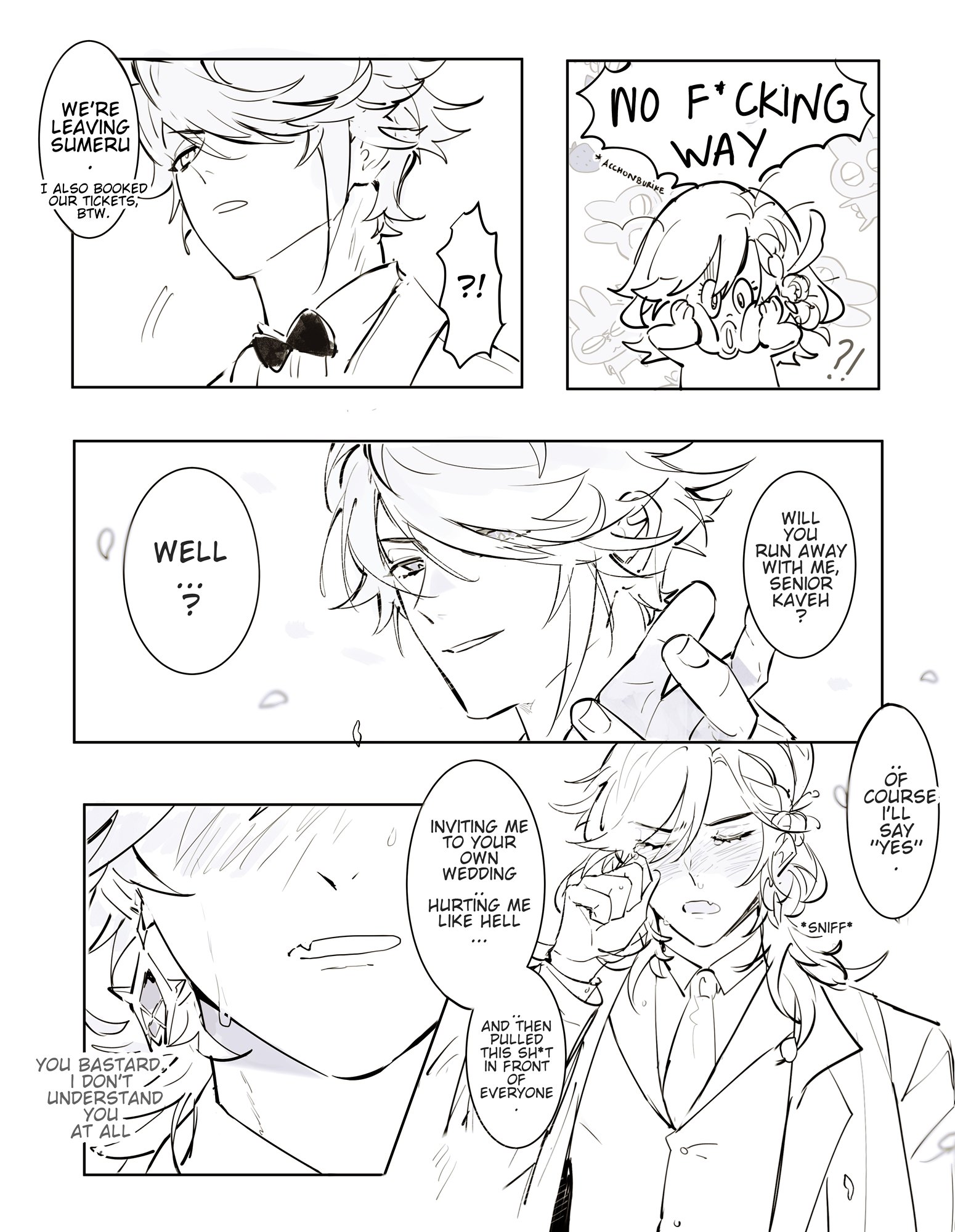 the image is a comic strip featuring two male characters. the first panel shows one of the characters saying "we're leaving sumeru". the second panel shows the other character saying "no fcking way".  the third panel shows the first character saying "well" and the second character saying "will you run away with me, senior kaveh?". the fourth panel shows the first character saying "you bastard i don't understand you at all" and the second character saying "inviting me to your own wedding hurting me like hell" and "and then pulled this sht in front of everyone". the fifth panel shows the second character saying "of course i'll say 'yes'" and crying. the comic strip suggests that the two characters are in a relationship and are having a heated argument about something.