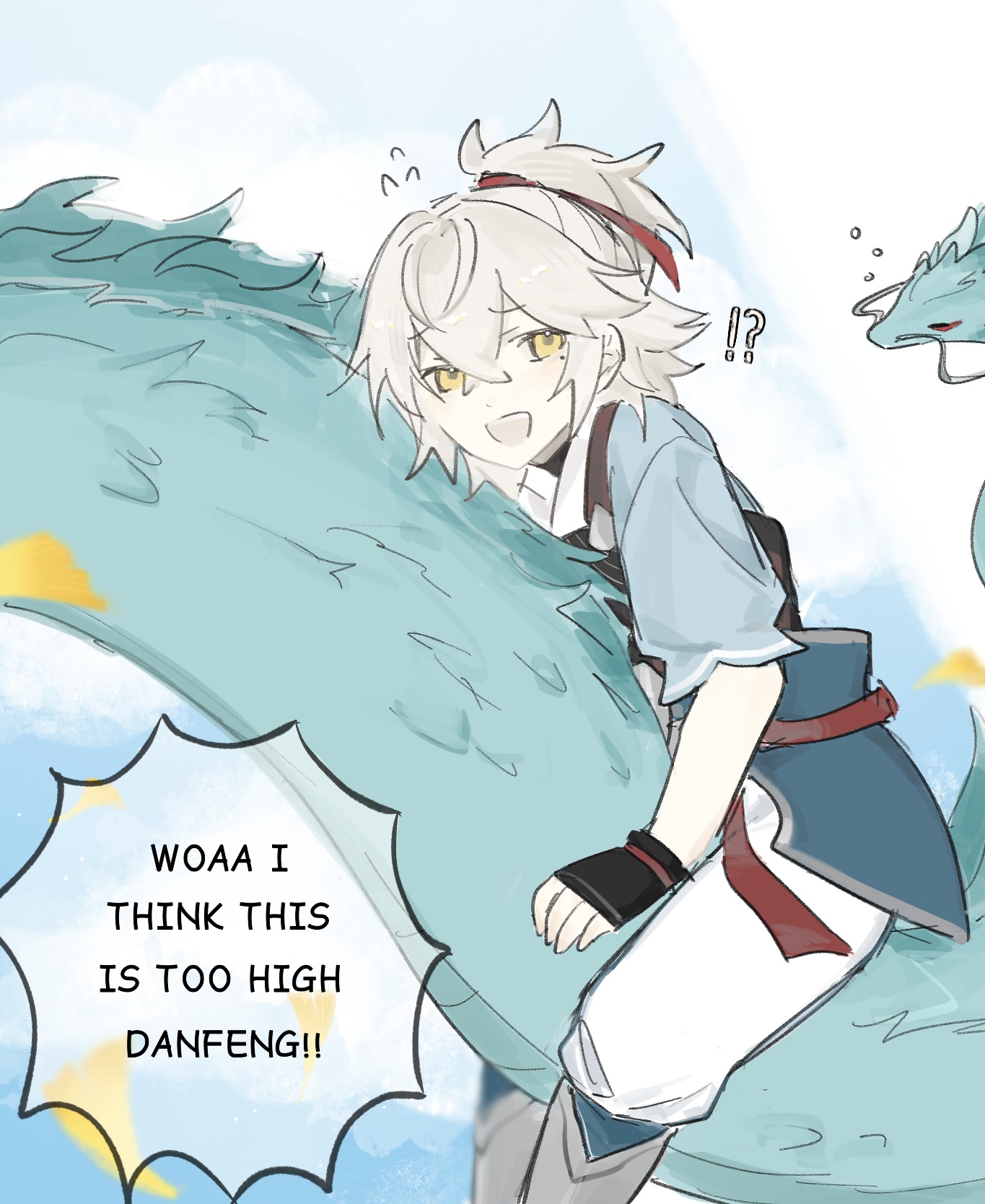 this is an illustration of an anime girl riding on the back of a light blue dragon. the girl appears scared or surprised, holding on to the dragon's back with one hand and holding her other arm out to the side. she has her hair pulled back into a ponytail. the dragon is flying through the air with clouds in the background.  a speech bubble above her has the text: "woaa i think this is too high danfeng!!"