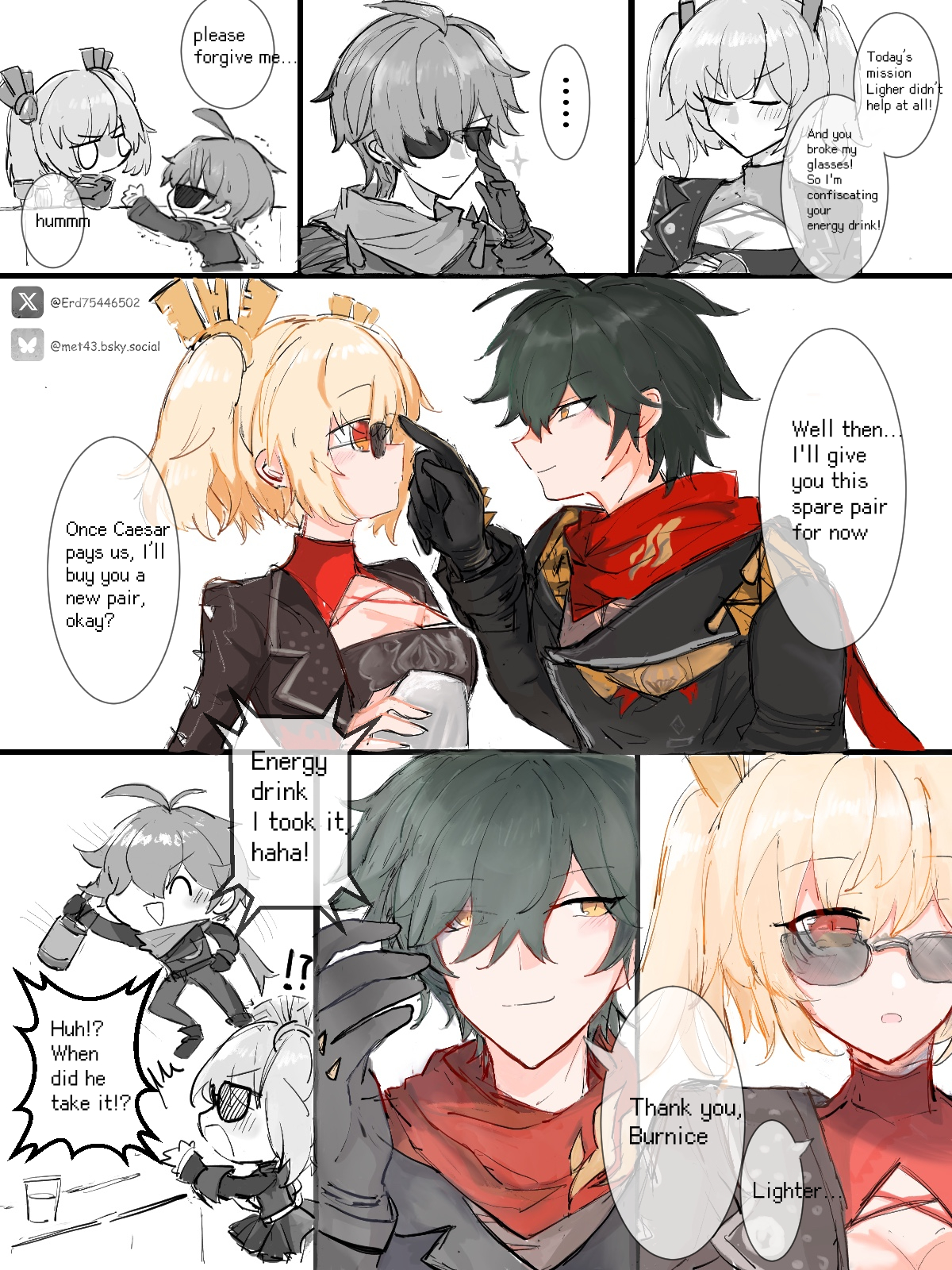 he image is a multipanel comic strip featuring characters that appear to be from the anime/manga styles of genshin impact or honkai star rail. the comic starts with a character named lighter apologizing for breaking burnice's glasses.  burnice confiscates lighter's energy drink as compensation. lighter later offers burnice a spare pair of glasses. the humor comes from the interactions and expressions of the characters.  several additional characters are seen in smaller panels, adding context to the story, such as one character stealing the energy drink.  the art style is loose and expressive, with a focus on character emotion and comedic timing.