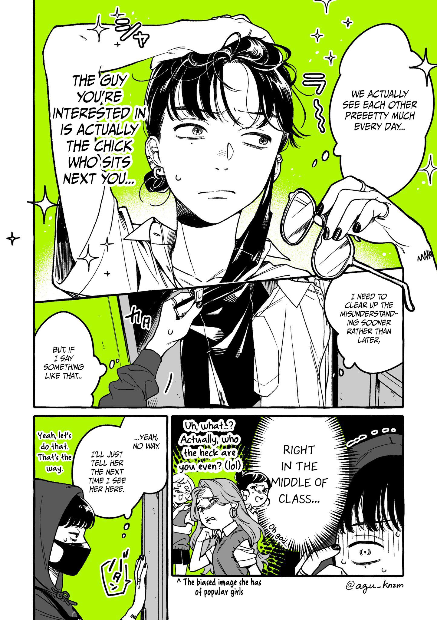 he image is a mangastyle comic strip depicting a conversation between two female characters. the story revolves around a girl who is interested in a guy, but it turns out that the guy is actually the girl sitting next to her. the comic uses expressive dialogue and visual cues to convey the characters' emotions and the unfolding situation. the artwork style is predominantly black and white with some areas highlighted in green.  the last panel shows the misunderstanding's context: a classroom.  the text also reveals a biased image the main character has of "popular girls."