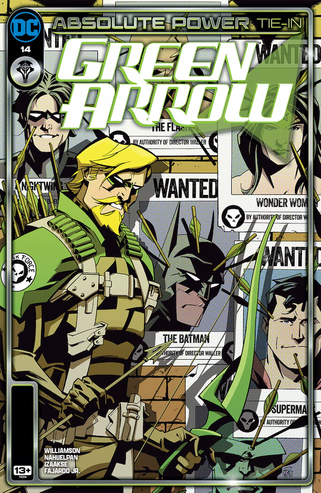 the cover of the comic book "green arrow" #14 shows green arrow standing in front of a wall of wanted posters for other superheroes and villains, including wonder woman, batman, and superman. green arrow is holding his bow and arrow and is prepared to fight. the comic book is part of the "absolute power" tiein event.