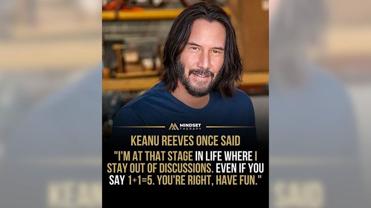 image featuring keanu reeves with a quote attributed to him about staying out of discussions and letting others have their fun, even if they are wrong, overlaid with the logo of mindset therapy.