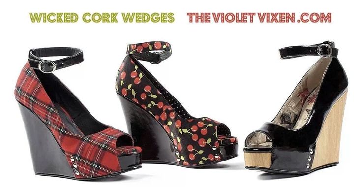 three pairs of wedge shoes are displayed in a row against a white background. the shoes all have a similar design with an open toe and an ankle strap. the pair on the left has a red plaid pattern, the middle pair has a cherry pattern, and the pair on the right is black patent leather with a wooden wedge. above the shoes, the words "wicked cork wedges" and "the violet vixen.com" are written in green and red, respectively.