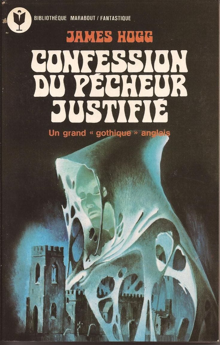 this is a scan of the french language book cover for james hogg's novel confession du pécheur justifie (confession of a justified sinner).  the cover features a striking surreal illustration. a ghostly, translucent figure, resembling a hooded robe or shroud, dominates the foreground.  it appears to be melting or dissolving, with holes revealing a suggestion of a face and figures within.  in the background, there is a dark and imposing medievalstyle church or castle ruins, contributing to the gothic atmosphere. the title of the book is prominently displayed in a large, stylized font,  with the subtitle indicating the book's genre as a "grand gothique anglais" (a great english gothic). the top left shows the marabout library logo. the overall aesthetic is vintage, suggestive of 1970s book cover design, with its blend of abstract imagery and dark, moody colours.