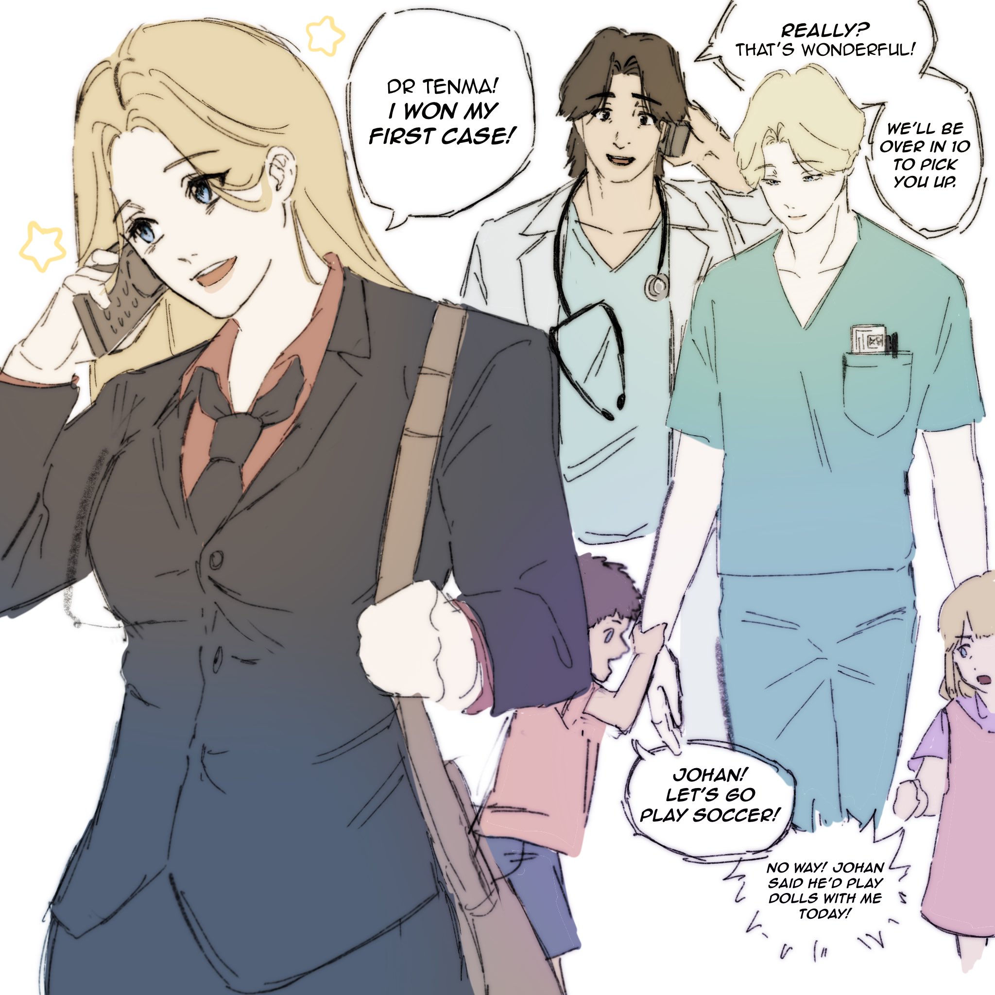 this is a digital illustration of a woman in a suit, with a man in a white coat standing next to her. she is holding a phone to her ear with a happy expression and there is a speech bubble above her head that says "dr tenma! i won my first case". the man in the white coat is looking at her with a smile and his speech bubble says, "really? that's wonderful!".  the man standing next to him is a doctor, and he is talking to the woman on the phone and his speech bubble says "we'll be over in 10 to pick you up." there is a little boy standing to the left of the woman and a little girl in the lower right corner of the illustration.  the little boy is tugging on the man's arm with a speech bubble that says "johan! let's go play soccer!". the little girl is saying "no way! johan said he'd play dolls with me today!".  the background is a blurry street with buildings in the distance.