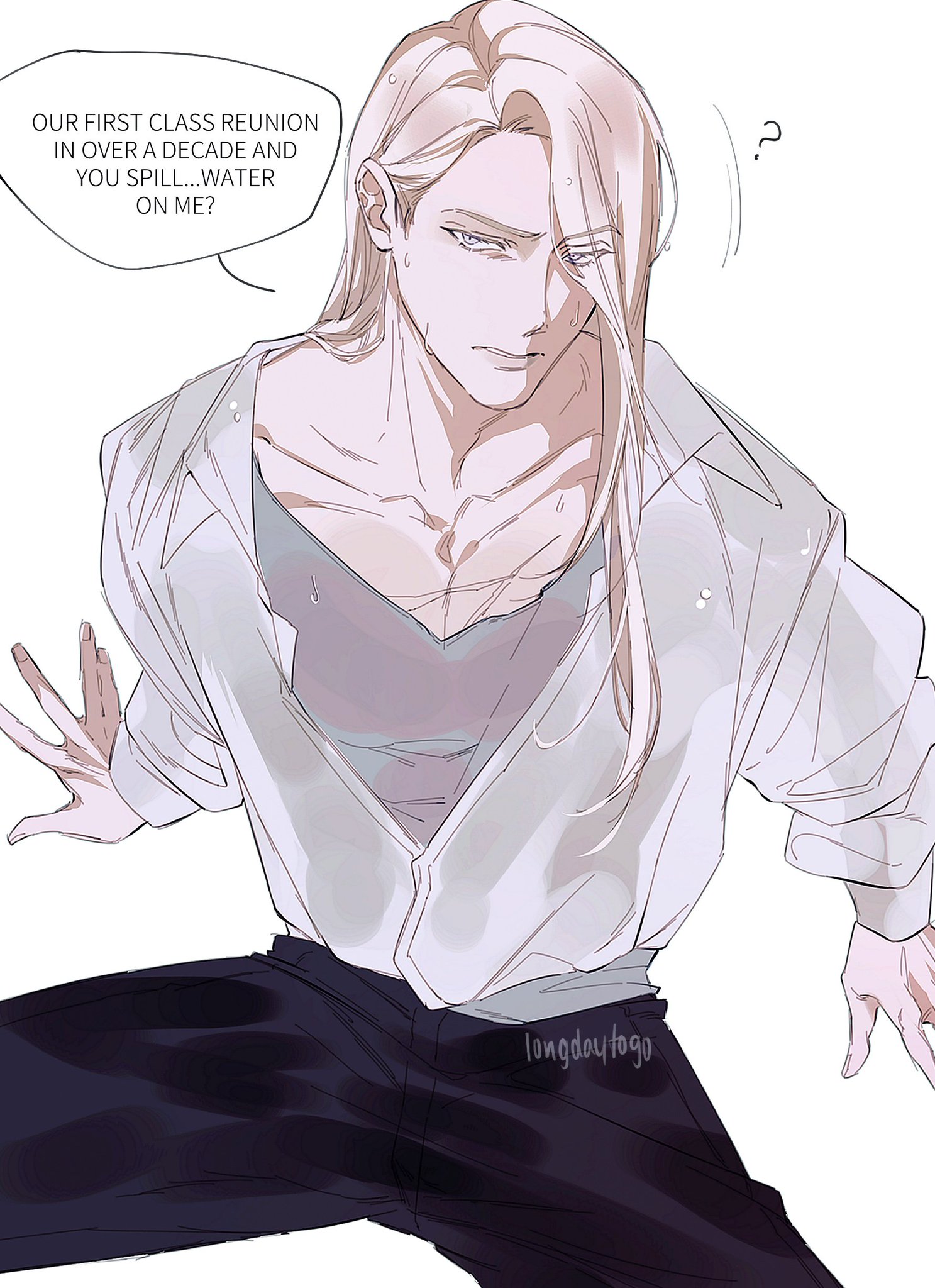 the image is a digital illustration or drawing in an anime/manga style. it depicts a young man with long, light blonde hair, wearing a slightly unbuttoned white shirt and dark pants. his shirt appears wet, and he has a slightly surprised or embarrassed expression.  a speech bubble above him indicates a conversation regarding a class reunion and spilled water. the overall style is soft and slightly suggestive of a romantic or potentially humorous context. the artist's signature "longdaytogo" is visible in the bottom center.