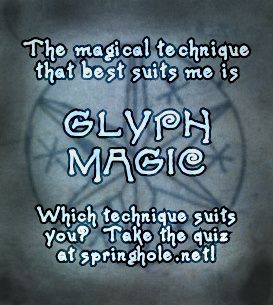 the image contains text that says "the magical technique that best suits me is glyph magic which technique suits you? take the quiz at springhole.net!". the text is surrounded by a faint circular design.