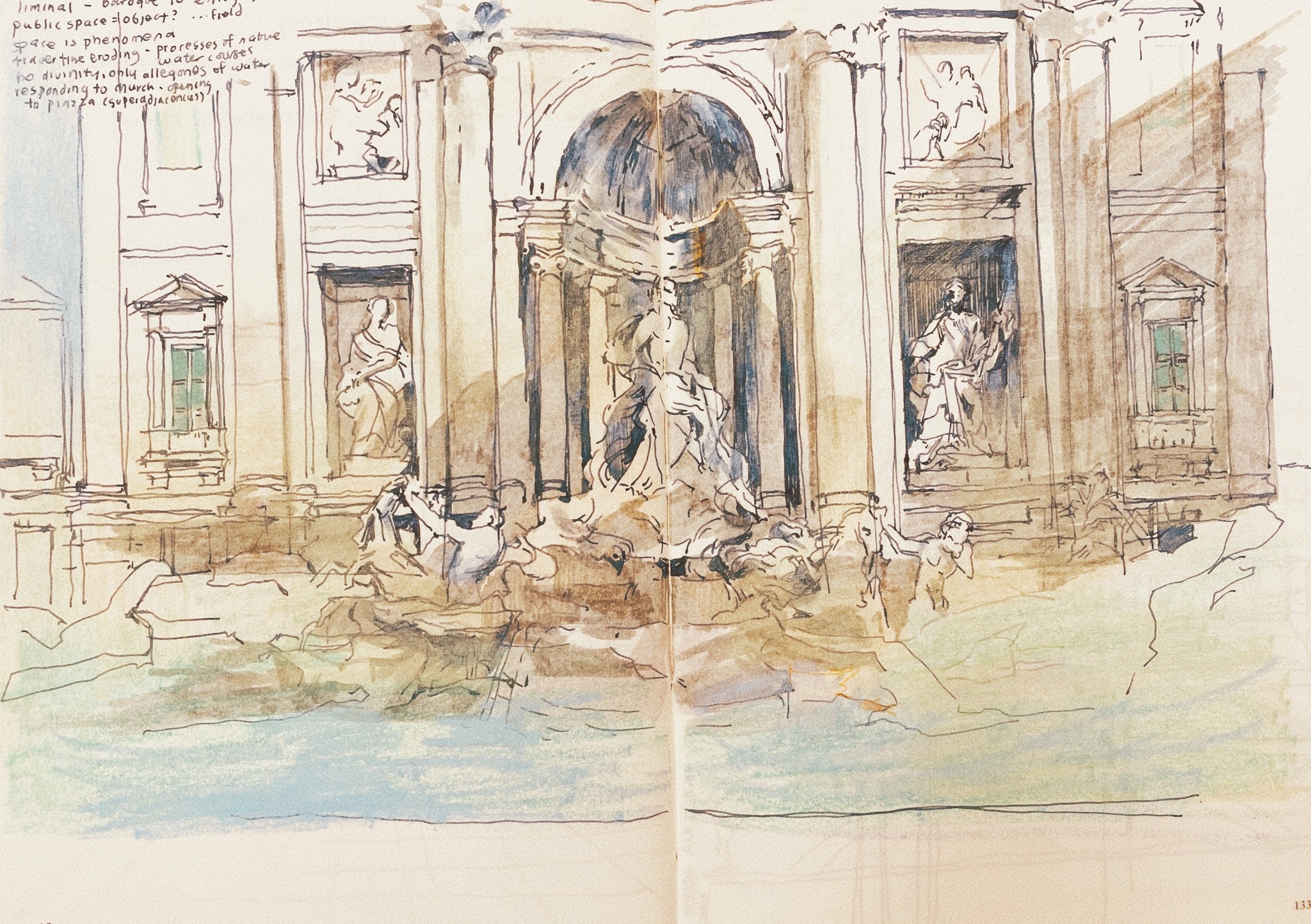 the image is a watercolor and ink drawing of the trevi fountain in rome, italy. the drawing shows the fountain's elaborate facade with its central niche containing a large statue of oceanus, the god of the sea. on either side of oceanus are statues of abundance and health. the fountain's cascading water is depicted in pale blue and green washes. the drawing appears in a sketchbook, with handwriting on the left page suggesting it is a travel sketch.