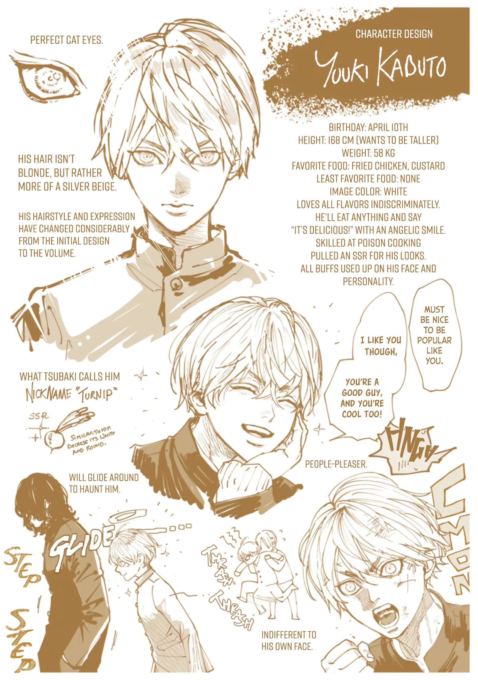 the image is a character design from the anime "youki kabuto" and showcases various aspects of the character's personality. the character is described as someone who wants to be tall and loves fried chicken, custard. he is also skilled in cooking poison and has used up all his buffs on his appearance. he is described as a peoplepleaser and popular, with a nickname "turnip" from the character tsubaki.  the image includes a visual representation of how the character's hairstyle and expression have changed over time, showing a transition from the initial design to the more refined look in the current volume. the character's indifferent facial expression is highlighted, contrasting with his overall positive demeanor and popular image.  the image also presents a visual representation of a character "gliding" to haunt youki kabuto, symbolizing a potential threat or obstacle he faces.  the overall design incorporates a dynamic blend of text and artwork, making it both informative and visually appealing.