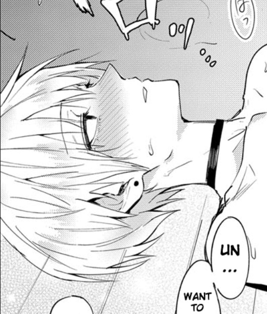 the image is a closeup panel from a manga or anime depicting two young men in a suggestive and intimate moment. one man with short, slightly messy hair is lying down, his face partially obscured, with an expression of pleasure or arousal. the other man is mostly out of frame but their interaction is clearly romantic or sexual. the artwork is in black and white and features expressive linework and shading. speech bubbles with the words "un..." and "want to" suggest a dialogue or inner thoughts. the overall style is characteristic of yaoi or boys' love manga.