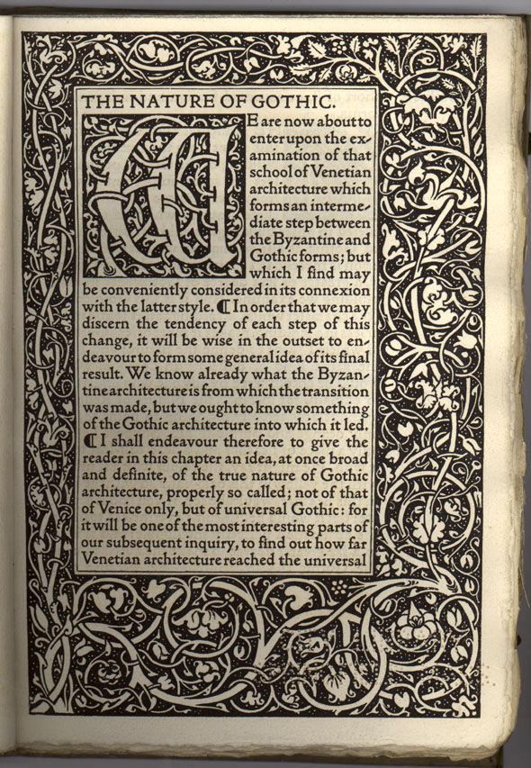 the image is a page from an old book about the nature of gothic architecture. the page is framed by a decorative border of intricate floral designs, which are drawn in a black and white style. the text itself discusses the history of gothic architecture, contrasting it with byzantine and venetian styles. the layout and typography of the page reflect the aesthetics of the late 19th or early 20th century.