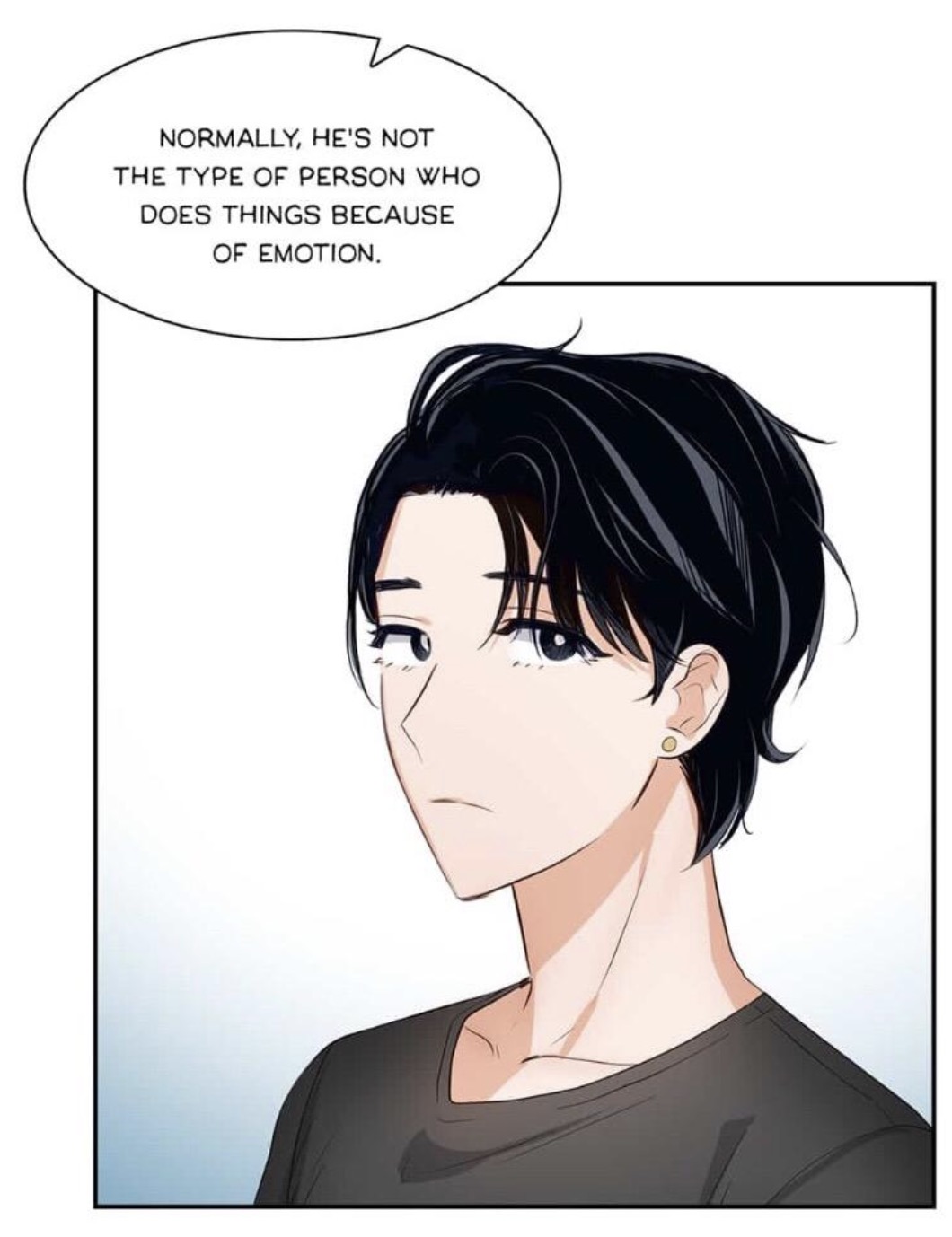closeup illustration from a manhwa (korean comic) or webtoon showing a young man with short black hair. he has a serious expression on his face. a thought bubble above him contains dialogue stating that he's not typically an emotional person. the art style is clean and modern, typical of many manhwa and webtoons. the background is a light blue.