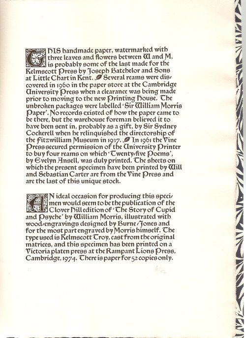 this is a printed document detailing the history of the handmade paper used for the special edition of "the story of cupid and psyche"  by william morris. it explains that the paper was originally made for the kelmscott press and how it was rediscovered in the paper store at cambridge university press. the document also mentions that the paper was used to print "twentyfive poems" by evelyn ansell.
