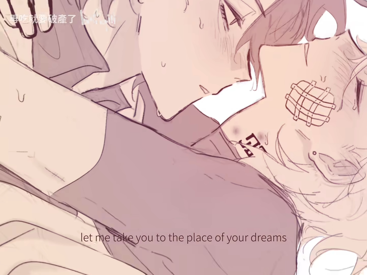an image of two people, drawn in an anime art style, engaged in a close romantic embrace. the text "let me take you to the place of your dreams" is visible on the lower part of the image. one person is having their neck kissed by the other one. the person getting kissed has a tattoo and a bandage on their neck.
