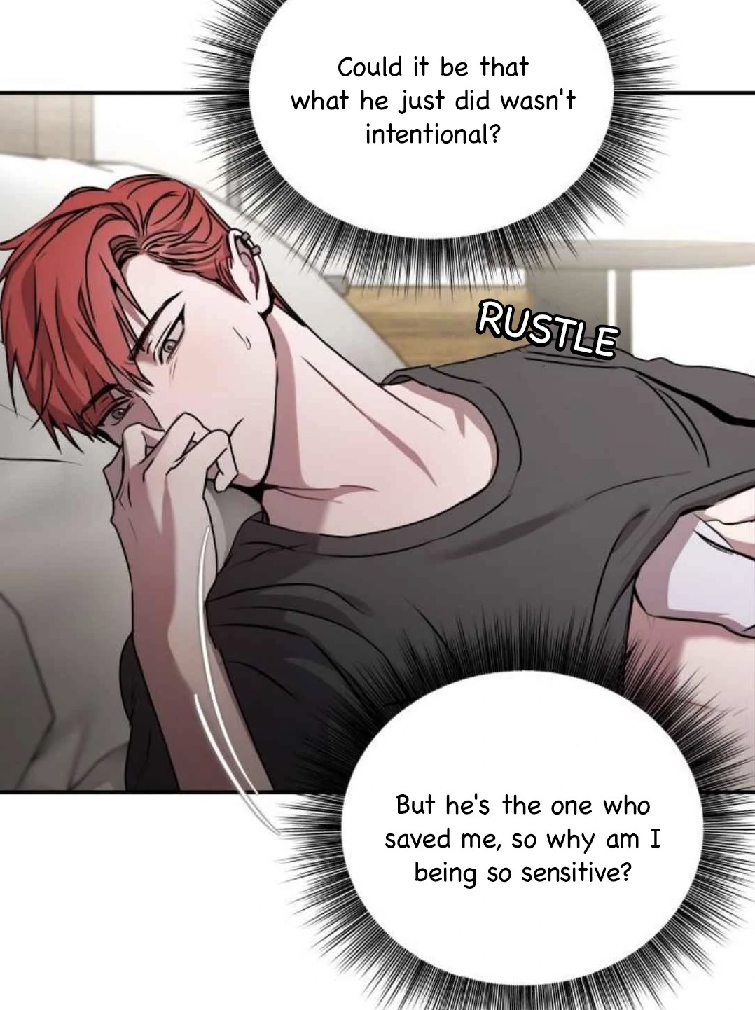 he image shows a closeup of a young man with red hair lying on a bed, seemingly deep in thought. he's clutching his hand to his face, exhibiting signs of emotional distress.  speech bubbles above and below him convey his internal conflict and questioning whether a recent event was intentional and why he feels so sensitive despite being saved by the person involved. the art style is consistent with manhwa or manga, with dramatic shading and linework. the word "rustle" appears in a smaller speech bubble, indicating a subtle sound in the scene.  the overall mood is one of introspection and emotional vulnerability.