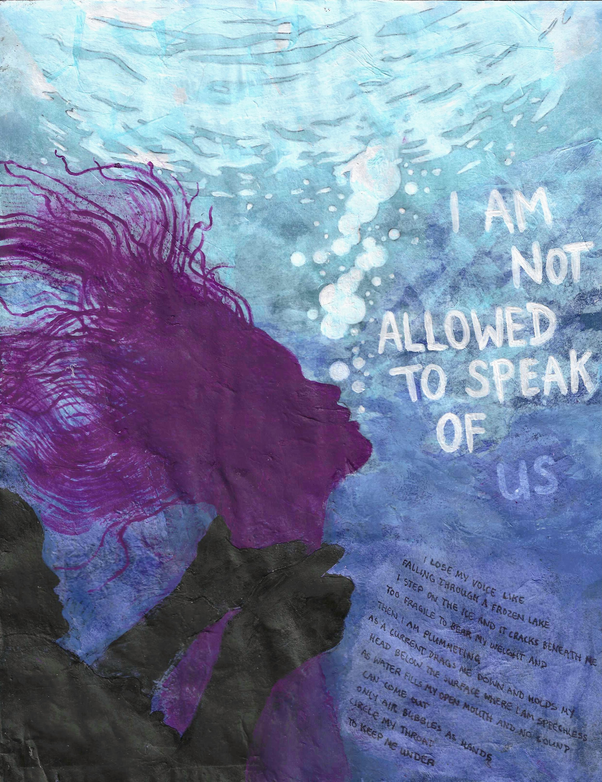 this is a watercolor painting of a dark silhouette of a person with purple hair submerged in blue water with bubbles. the background features a poem about the person's inability to speak. the overall tone is melancholic and evocative. the painting is reminiscent of themes of drowning, silence, and isolation.