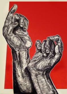 this is a black and white drawing of two hands against a red background. the hands are drawn in detail with textured lines. they appear to be intertwined with one hand raised above the other.