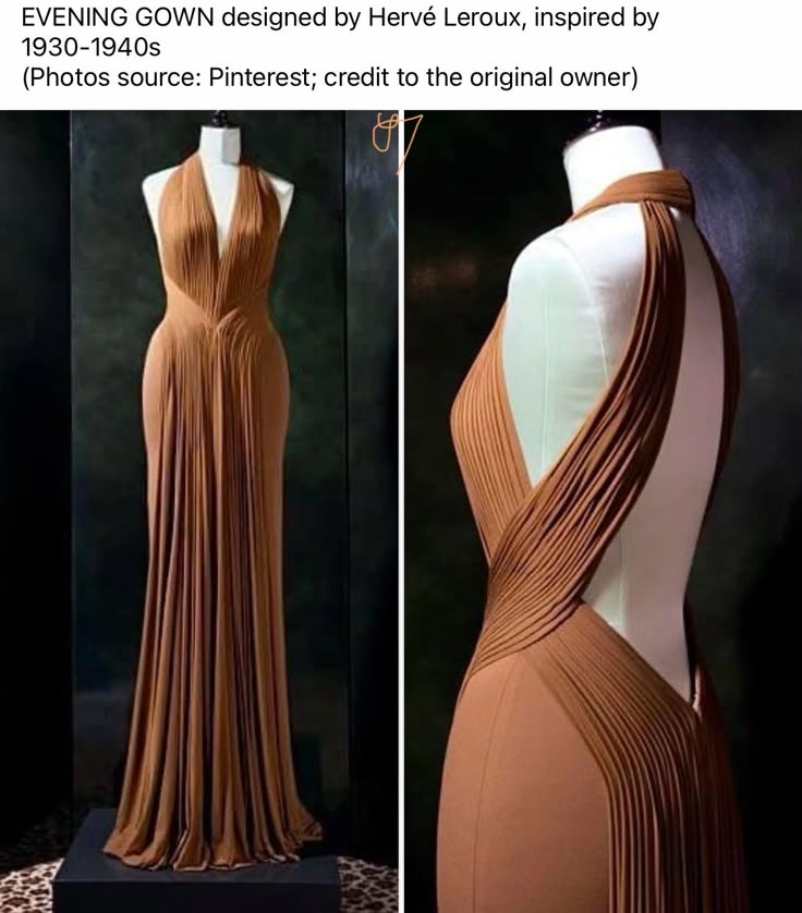the image shows two views of a brown, floorlength evening gown designed by hervé leroux and inspired by 1930s1940s fashion. the dress features a halter neckline, a fitted bodice, and a long, pleated skirt. the back of the dress is open, and the pleated fabric is draped across the shoulders. the dress is displayed on a mannequin. the text above the images states that the photos are sourced from pinterest and credit the original owner.