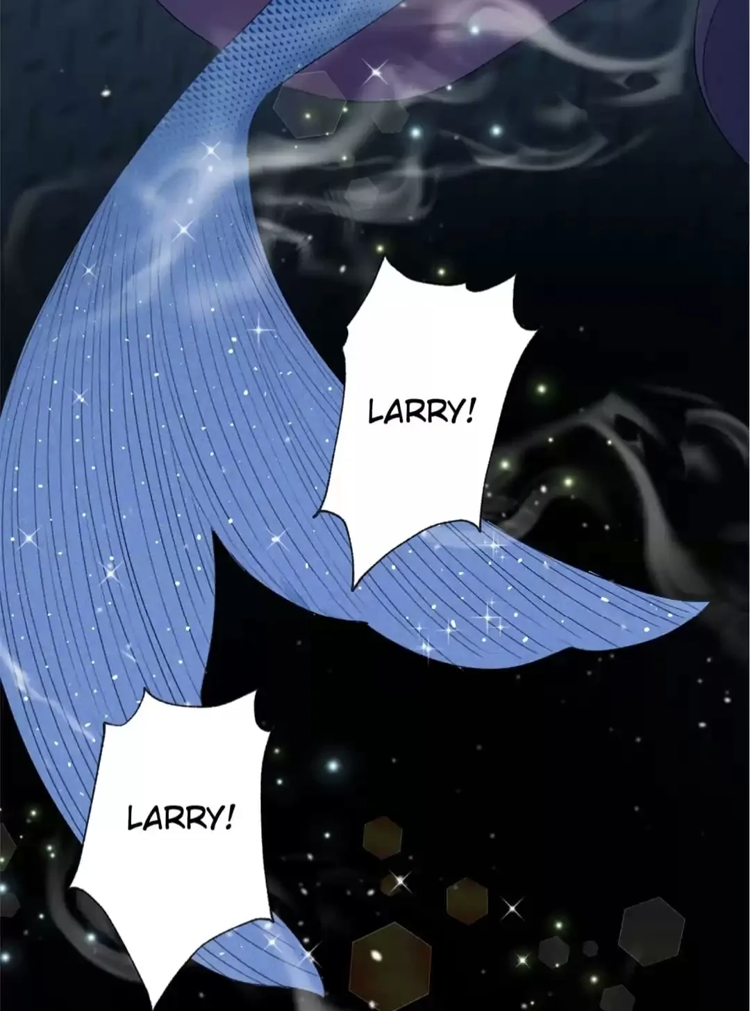 the image shows a stylized illustration of a mermaid's tail, which is predominantly blue with sparkling details.  the tail is gracefully curved, and two speech bubbles reading "larry!" are positioned near the tail, suggesting a call or exclamation.  the background is dark, almost black, with scattered sparkles and subtle swirling effects, giving an impression of depth and a magical, underwater setting. the overall style is reminiscent of manga or a graphic novel.